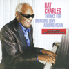 Obrzek obalu disku Ray Charles:Thanks For Bringing Love Around Again